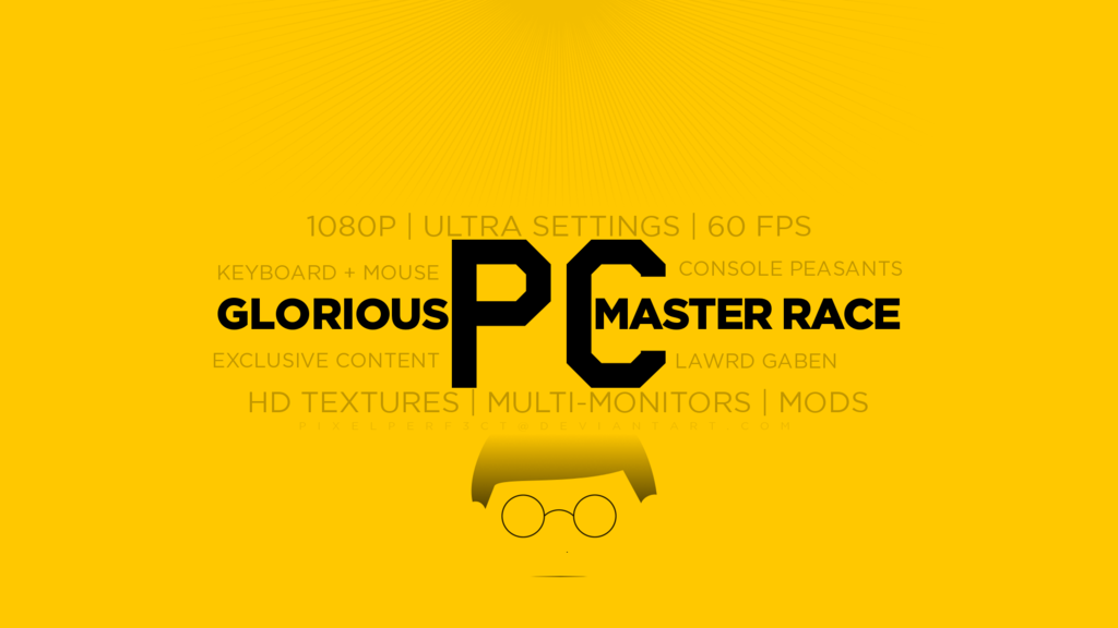 PC Master Race. ПК мастер желтый. Console Wars PC Master Race. PC Master Race Wallpaper.